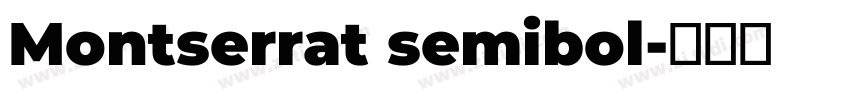 Montserrat semibol字体转换